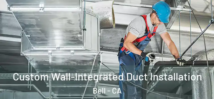 Custom Wall-Integrated Duct Installation Bell - CA